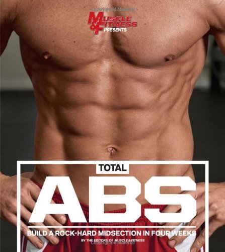 [Total Abs] [Muscle & Fitness] [April, 2013]