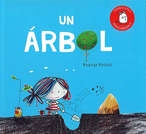 Un Arbol: 7 (Premio Apila Primera Impresión)