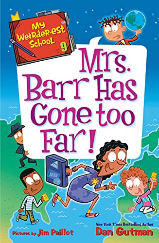 My Weirder-est School #9: Mrs. Barr Has Gone Too Far! (English Edition)