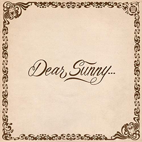 Big Crown Records presents Dear Sunny…