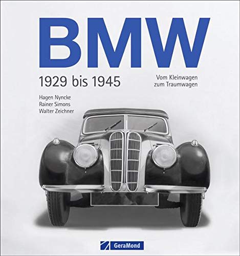 BMW 1929 bis 1945: Vom Kleinwagen zum Traumauto