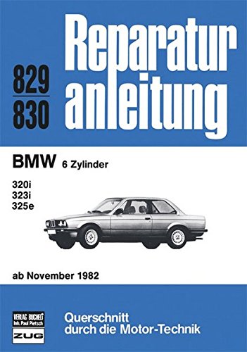 BMW 320i, 323i, 325e, 6 Zylinder, ab November 1982: Querschnitt durch die Motor-Technik
