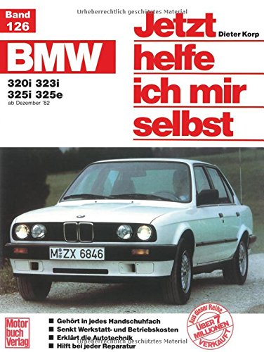 BMW 320i / 323i / 325i / 325e ab Dezember '82 bis 1990: 126
