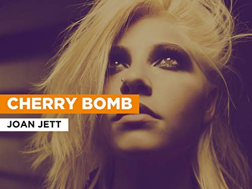 Cherry Bomb al estilo de Joan Jett