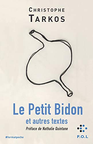 Le Petit Bidon et autres textes (#formatpoche)