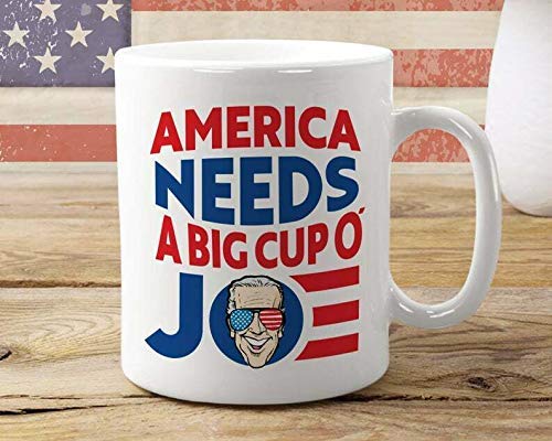 N\A América Necesita una Gran Taza de café demócrata Joe Biden 2020