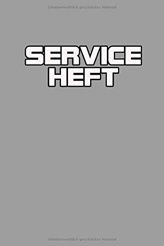 Serviceheft: PKW Scheckheft universal für alle PKW Marken / Wartungsheft / Kundendienstheft Serviceheft: PKW Scheckheft universal für alle PKW Marken / Wartungsheft / Kundendienstheft