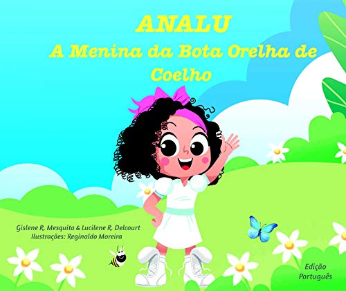 ANALU - A Menina da Bota Orelha de Coelho (Pequenos Segredos de Infância Livro 1) (Portuguese Edition)
