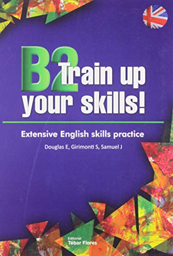 B2 Train up your skills: Extensive English skills practice