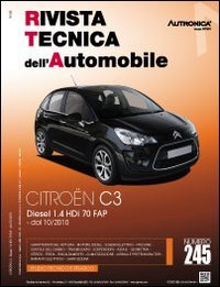 Citroën C3. Diesel 1.4 HDI 70 FAP. Ediz. multilingue (Rivista tecnica dell'automobile)