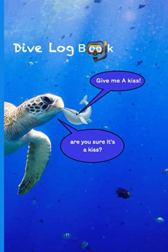 Dive Log Book: Scuba Diving Logbook Best Cover, Track & Record 120 dives, for training, certification and fun on Holiday (scuba diving Holiday, ... 6x9 - 12.52" x 9.25" 120 pages