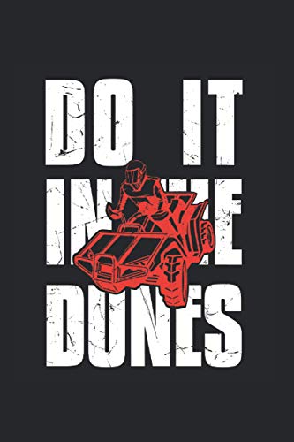 Do It In The Dunes Dune Buggy Lover: College Ruled Lined Buggies Notebook for Buggy Lovers or Racers (or Gift for Race Lovers or Buggy Owners)