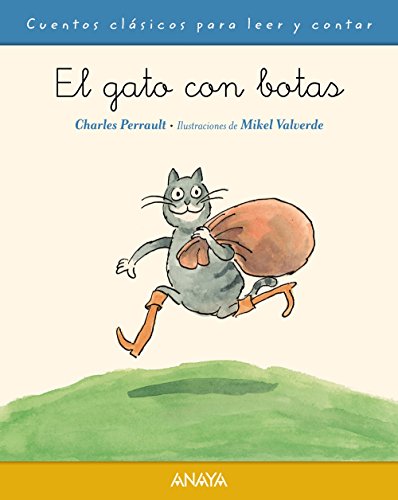 El gato con botas (PRIMEROS LECTORES (1-5 años) - Cuentos clásicos para leer y contar)
