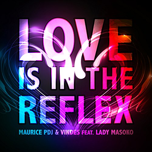 Love Is in the Reflex (Pako C Remix)