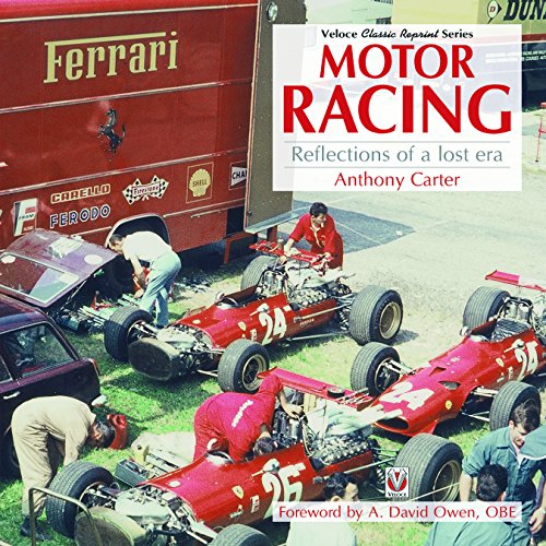 Motor Racing - Reflections of a Lost Era (Veloce Classic Reprint)