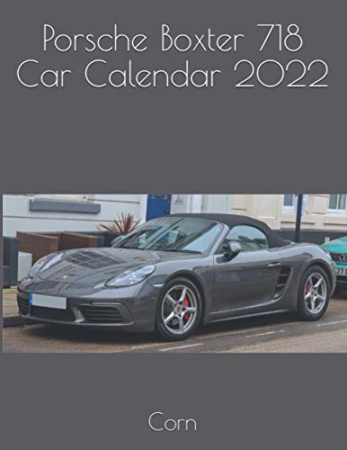 Porsche Boxter 718 Car Calendar 2022