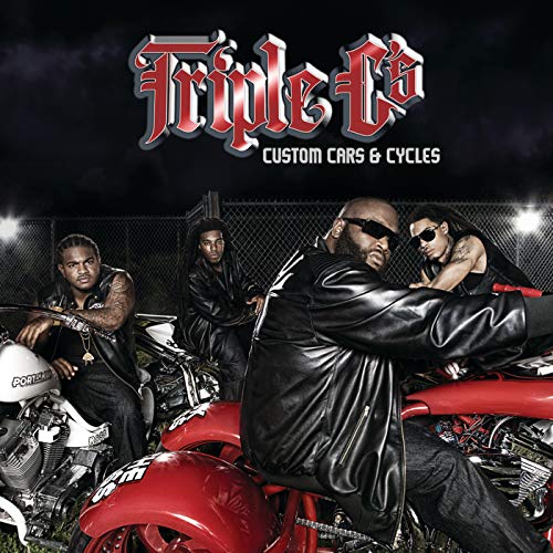 Rick Ross Presents... Triple C's - Custom Cars & Cycles (iTunes Exclusive Edition (Edited)) [Clean]