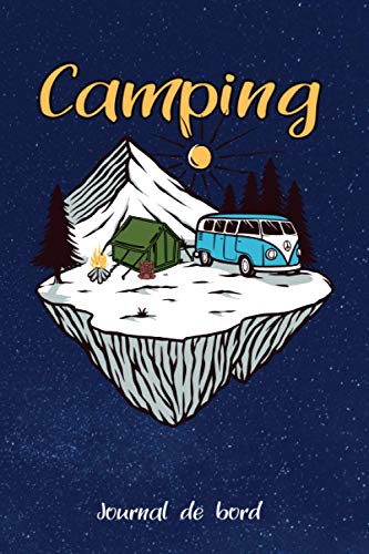 Camping: Journal de bord - Carnet de voyage pour les voyages en camping-car, caravane ou tente: Carnet de camping - grand carnet de bord - 130 pages ... | environ DIN A5 | Cadeau pour les campeurs
