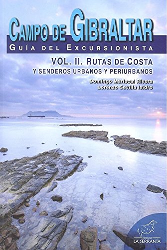 Campo de Gibraltar. Guía del excursionista. Rutas Cost - Volumen 2