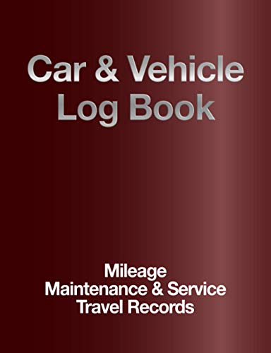 Car & Vehicle Logbook: Maintenance and Trips Records. Keep record of your trips expenses, Schedule Services and Repair Entries for Cars, SUV, ... and other Vehicles. Metallic Red Cover.