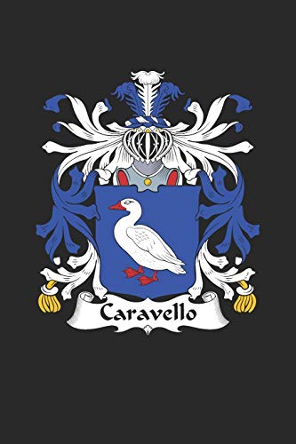 Caravello: Caravello Coat of Arms and Family Crest Notebook Journal (6 x 9 - 100 pages)