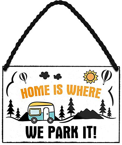 Cartel de chapa con texto en alemán "Home is Where WE Park IT!", decoración de metal, cartel para colgar para caravana o autocaravana, idea de regalo 18 x 12 cm