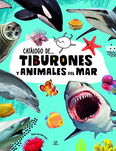Ctálogo De... Tiburones y animales Del Mar: 1 (Catálogo de...) Ctálogo De... Tiburones y animales Del Mar: 1 (Catálogo de...)
