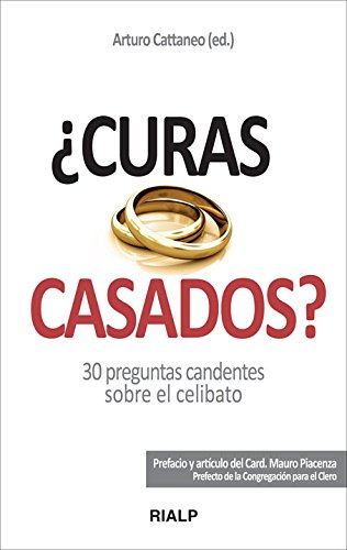 curas casados? Treinta preguntas sobre E: 30 preguntas candentes sobre el celibato (Bolsillo)