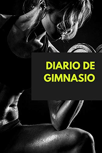 Diario de Gimnasio: diario de dieta y ejercicio cuaderno musculacion entrenamiento de pesas Cuaderno de entrenamiento Entrenamiento de fuerza gimnasio ... sesiones de entrenamiento regalo gimnasio