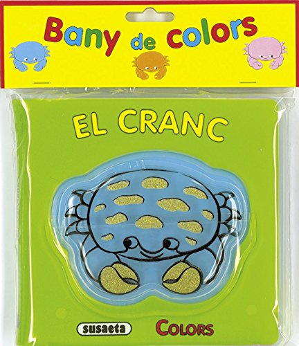 El Cranc (Bany de colors)