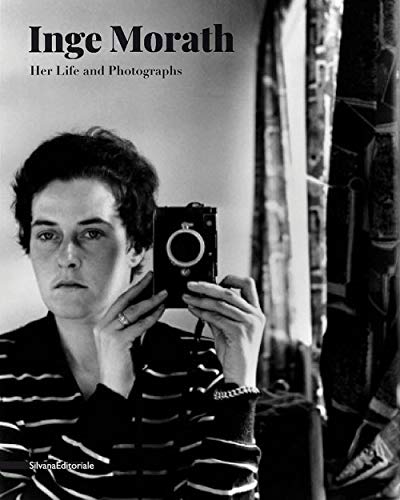 Inge Morath. La vita, la fotografia. Catalogo della mostra (Treviso, 28 febbraio-9 giugno 2019). Ediz. italiana e inglese: Life and Photography