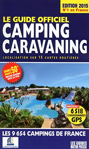 Le guide officiel camping caravaning (Les guides Motor Presse)