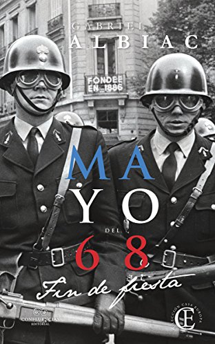 Mayo del 68: Fin de fiesta (CASA EUROPA)