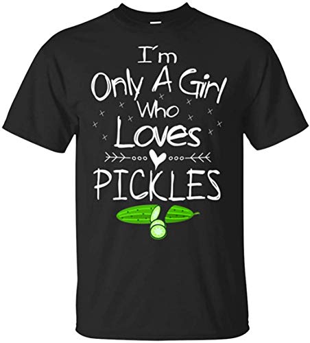 Nice-T I'm Only A Girl Who Loves Pickles Camiseta