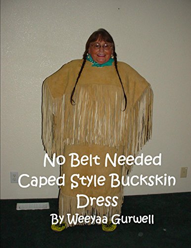 No Belt Needed Caped Style Buckskin Dress (English Edition)