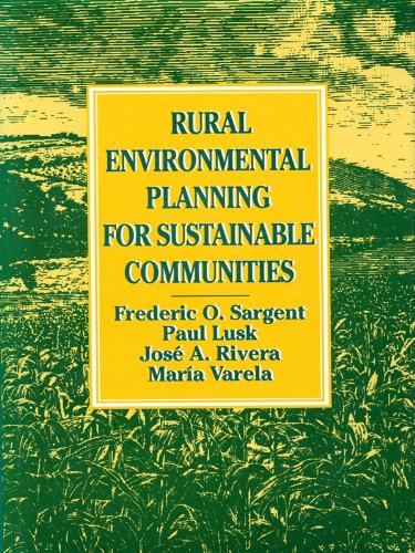 Rural Environmental Planning for Sustainable Communities (English Edition)