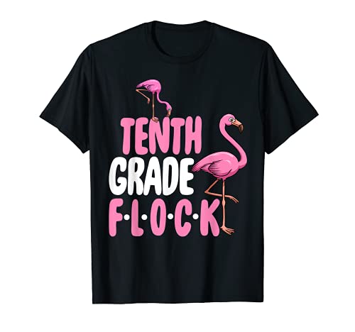 Tenth Grade Flock Tee Shirt Funny Pink Flamingo Gift Camiseta