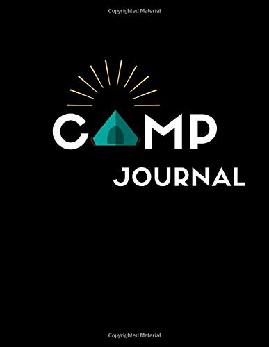 The Camping Journal (Camping Logbook): Let's Go On An Adventure Family Camping Journal Record Your Adventures Camping Diary or Gift for Campers ... Idea (Camping Journal & RV Travel Logbook)