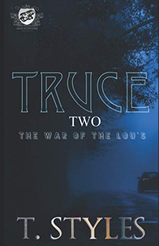 Truce 2: The War of The Lou's (The Cartel Publications Presents): 9 (War Series)