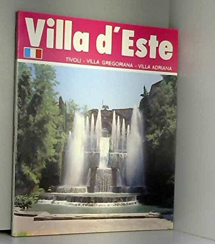 Villa d'Este. Tivoli - Villa Gregoriana - Villa Adriana.