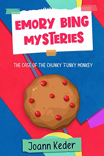 Case of the Chunky Funky Monkey: A Bite-Sized Mystery (Emory Bing Mysteries Book 4) (English Edition)