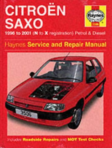 Citroen Saxo Service and Repair Manual: 1996 to 2000: 3506 (Haynes Service and Repair Manuals)