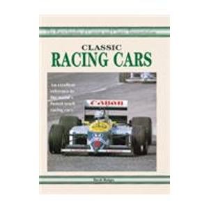Classic Racing Cars (Encyclopedia of Custom & Classic Transportation S.)