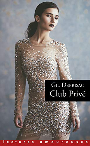 Club Prive (Lectures amoureuses)