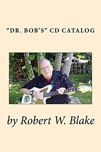"Dr. Bob's" CD Catalog (English Edition)