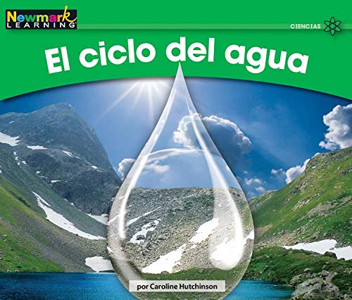 El Ciclo del Agua Leveled Text (Rising Readers (En))