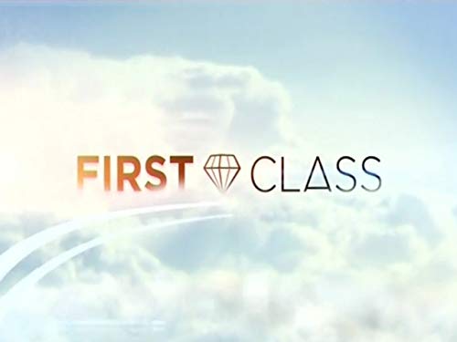 First Class Season 3