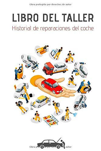 Libro Del Taller: Historial De Reparaciones Del Coche