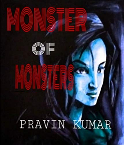 Monster of monsters (English Edition)