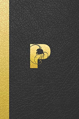 P: Executive Monogram Initial Journal: (Black Leather Look Personalized Monogrammed Memories Journal Notebooks)